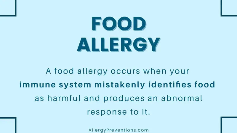 Food allergy definition: A food allergy occurs when your immune system mistakenly identifies food as harmful and produces an abnormal response to it.