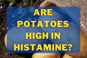are potatoes high in histamine blog cover