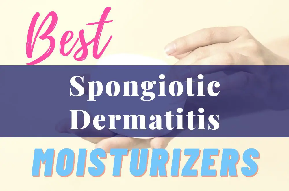 best spongiotic dermatitis moisturizers title image with hands getting cream from a container
