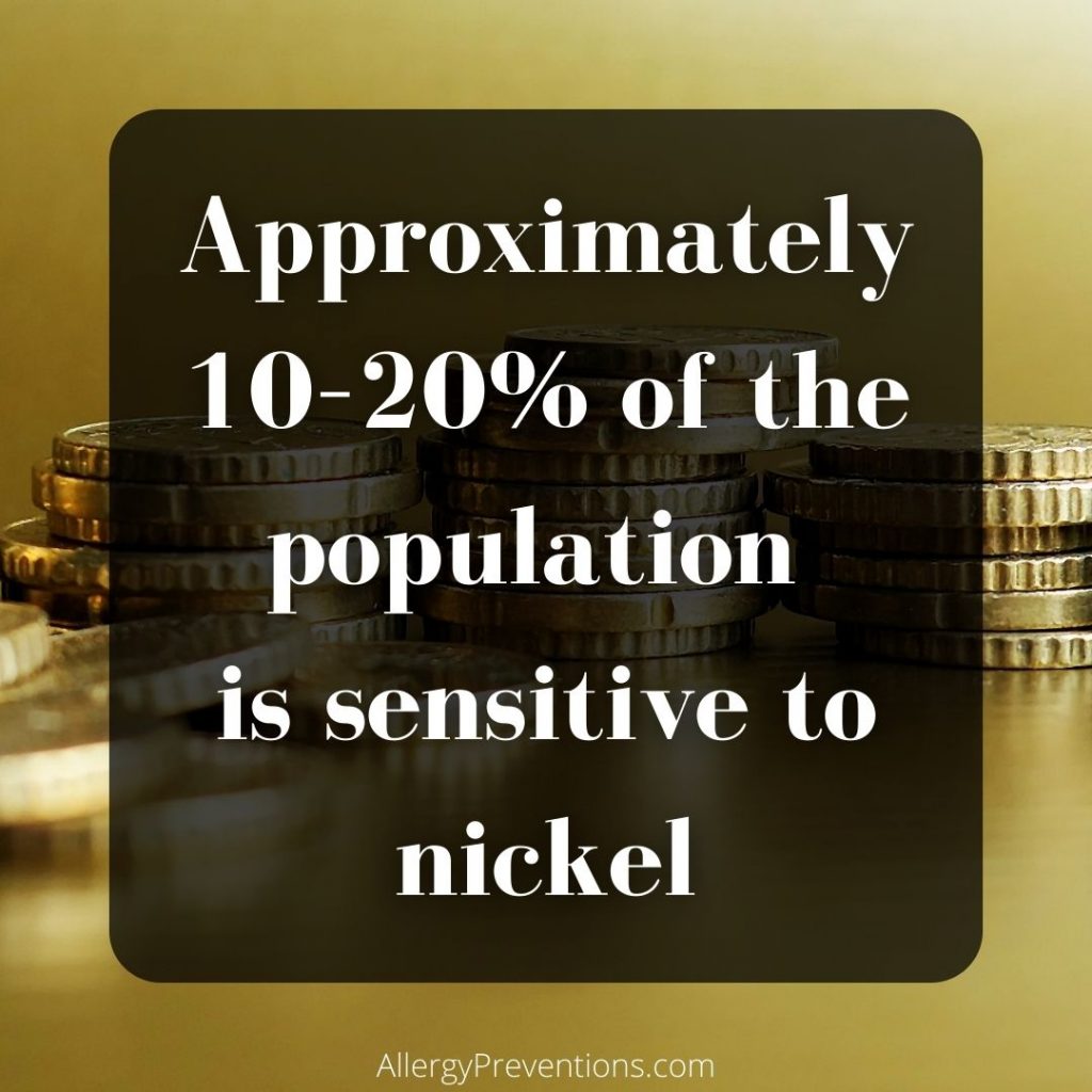 infographic with coins in the background stating: Approximately 10-20% of the population is sensitive to nickel. Source is cdc.gov