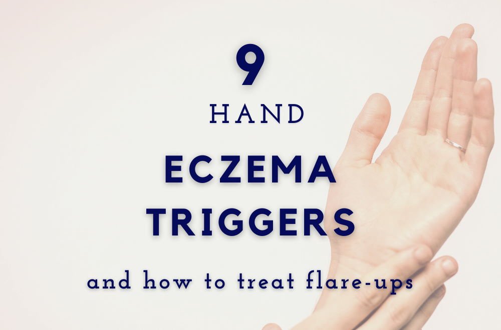 9 Leading Hand Eczema Triggers