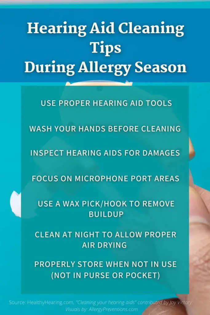 Hearing aid cleaning tips during allergy season infographic: use proper hearing aid tools, wash your hands before cleaning, inspect hearing aids for damages, focus on microphone port areas, use a wax pick/hook to remove buildup, clean at night to allow proper air drying, properly store when not in use (not in purse or pocket) 