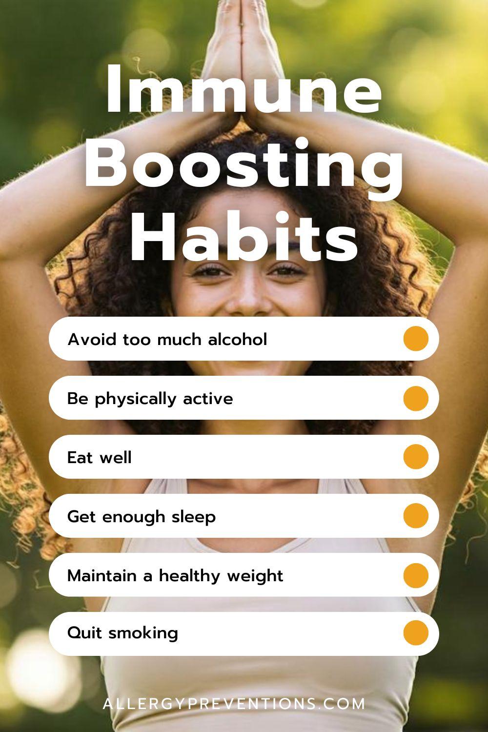 Immune boosting habits infographic. Immune boosting habits are: Avoid too much alcohol, be physically active, eat well, get enough sleep, maintain a health weight, and quite smoking.